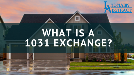 what is a 1031 exchange