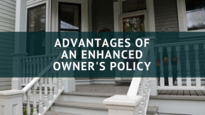 enhanced owner's policy advantages