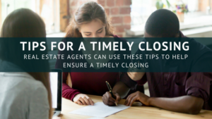closing tips for real estate agents