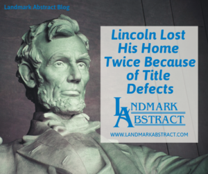 lincoln lost his home