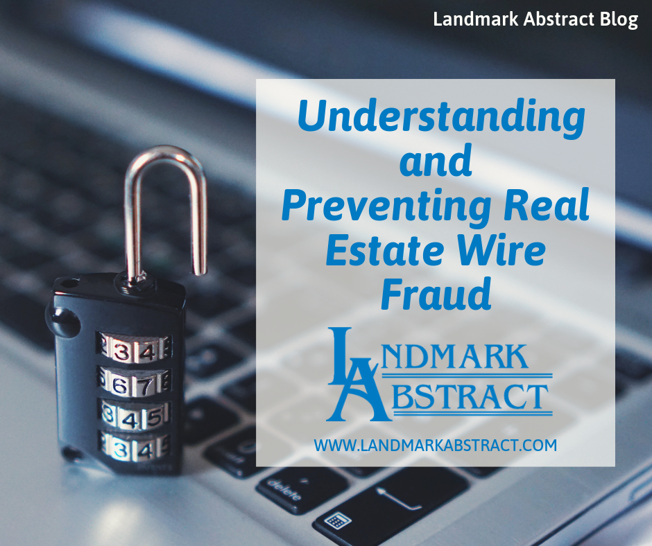 understanding and preventing real estate wire fraud