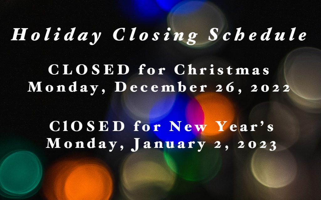 new brief holiday closing schedule