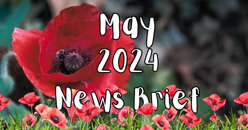 May 2024 News Brief graphic featuring bright red poppies, white text, and a green background